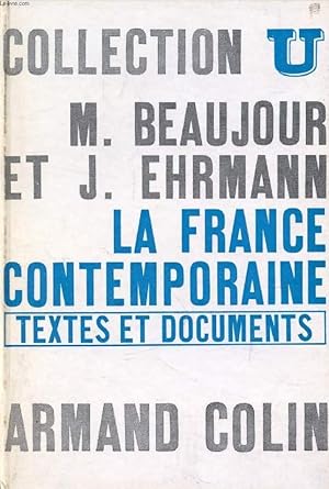 Bild des Verk�ufers f�r LA FRANCE CONTEMPORAINE, Textes et Documents zum Verkauf von Le-Livre