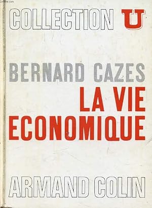Bild des Verk�ufers f�r LA VIE ECONOMIQUE zum Verkauf von Le-Livre