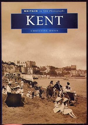 BRITAIN IN OLD PHOTOGRAPHS: KENT