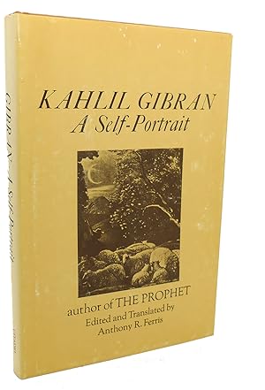 KAHLIL GIBRAN : A Self-Portrait