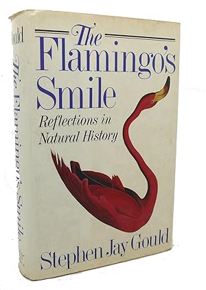 Seller image for THE FLAMINGO'S SMILE : Reflections in Natural History for sale by Rare Book Cellar