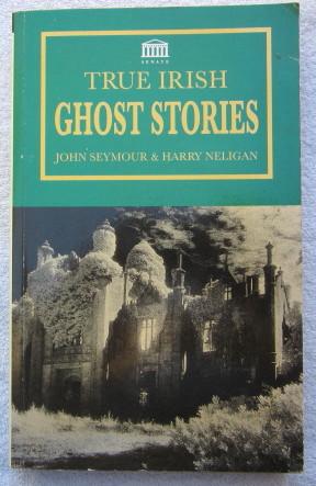 Immagine del venditore per True Irish Ghost Stories venduto da Glenbower Books