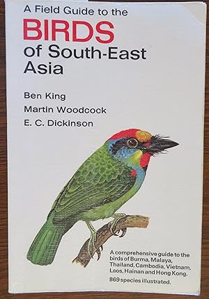 Birds of South-East Asia; covering Burma. Malaya, Thailand, Cambodia, Vietnam, Laos and Hong Kong