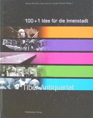 100 + 1 Idee für die Innenstadt. Ein Handbuch.