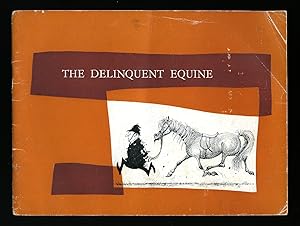 Imagen del vendedor de The Delinquent Equine a la venta por Little Stour Books PBFA Member