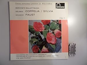 Immagine del venditore per Berhmte Balletmusik : Delibes / Gounod [Vinyl, LP, 695 019 KL]. Delibes : Coppelia/Sylvia / Gounod : Faust. Weltserie   Folge 18 venduto da Druckwaren Antiquariat