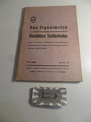 Das Signalwesen der deutschen Reichsbahn.