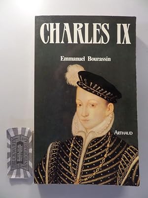 Bild des Verkufers fr Charles IX. zum Verkauf von Druckwaren Antiquariat