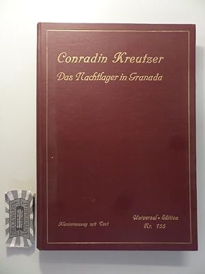 Bild des Verkufers fr Conradin Kreutzer : Das Nachtlager in Granada - Romantische Oper in 2 Aufzgen. zum Verkauf von Druckwaren Antiquariat