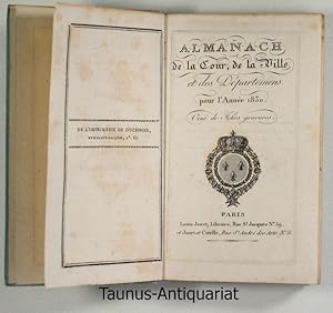 Almanach de la Cour, de la Ville et des Départements. Pour l`année 1830. Orné de Jolies gravures