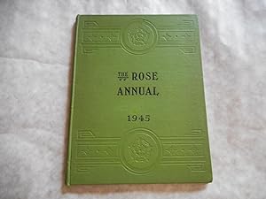 THE ROSE ANNUAL for 1945 of the NATIONAL ROSE SOCIETY