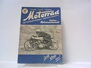 Bild des Verkufers fr Motorrad. 5. Jahrgang, Heft 37. / 13. 09. 1952. Internationale Fachzeitschrift. zum Verkauf von Antiquariat Ehbrecht - Preis inkl. MwSt.