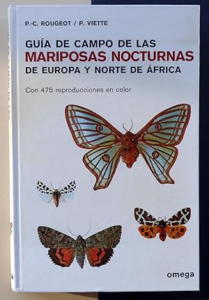 Guía de campo de las mariposas nocturnas de Europa y norte de África.
