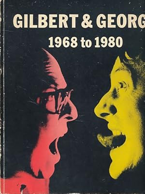 Immagine del venditore per Gilbert + George. 1968 to 1980. Einleitung von Carter Ratcliff: venduto da Fundus-Online GbR Borkert Schwarz Zerfa