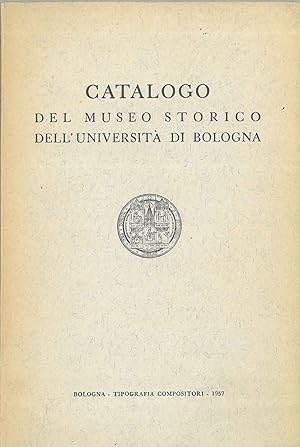 Catalogo del museo storico dell'università di Bologna