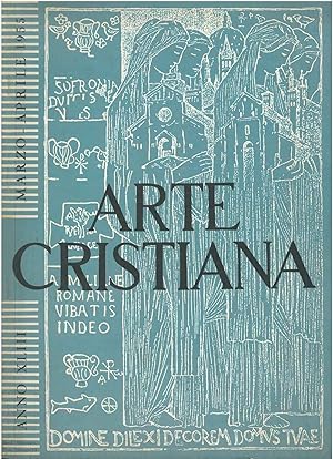 Arte cristiana. Rivista illustrata d'arte liturgica. Anno XLIII, marzo-aprile 1955