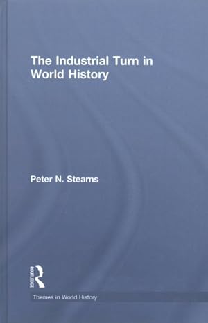 Bild des Verkufers fr Industrial Turn in World History zum Verkauf von GreatBookPrices