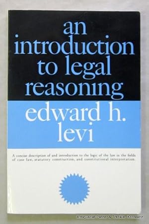 Image du vendeur pour An Introduction to Legal Reasoning. (Reprinted). Chicago, The University of Chicago Press, (1992). - Anfangs Bleistiftunterstreichungen. mis en vente par Jrgen Patzer