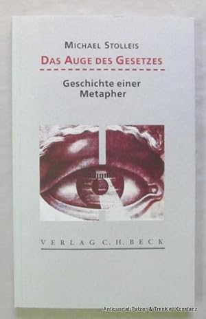 Seller image for Das Auge des Gesetzes. Geschichte einer Metapher. Mnchen, Beck, 2004. Mit 30 Abbildungen. 87 S. Or.-Kart. (ISBN 3406516793). - Anfangs Bleistiftunterstreichungen. for sale by Jrgen Patzer