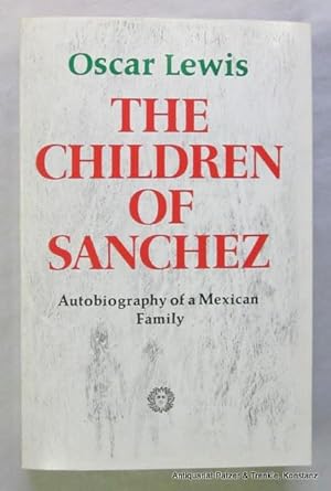 The Children of Sanchez. Autobiography of a Mexican Family. New York, Vintage Books, ca. 1975. Mi...