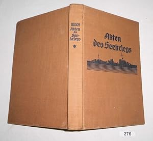 Seller image for Akten des Seekriegs for sale by Versandhandel fr Sammler