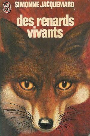 Seller image for Des renards vivants. for sale by JLG_livres anciens et modernes