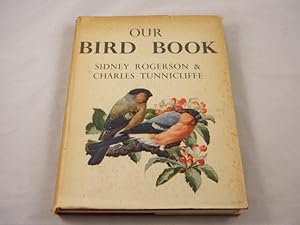 Bild des Verkufers fr Our Bird Book. zum Verkauf von Antiquariat Bebuquin (Alexander Zimmeck)