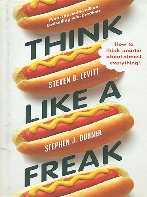 Seller image for Think like a freak for sale by Librodifaccia