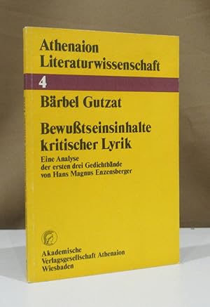 Seller image for Bewutseinsinhalte kritischer Lyrik. Eine Analyse der ersten drei Gedichtbnde von Hans Magnus Enzensberger. for sale by Dieter Eckert