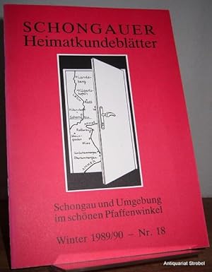 Seller image for Schongauer Heimatkundeblätter. Schongau und Umgebung im schönen Pfaffenwinkel. Herausgegeben von Josef Klöck. Nr. 18, Winter 1989/90. for sale by Antiquariat Christian Strobel (VDA/ILAB)