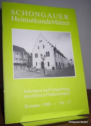 Seller image for Schongauer Heimatkundeblätter. Schongau und Umgebung im schönen Pfaffenwinkel. Herausgegeben von Josef Klöck. Nr. 17, Sommer 1989. for sale by Antiquariat Christian Strobel (VDA/ILAB)