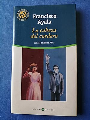 Imagen del vendedor de Las 100 mejores novelas en castellano del siglo XX. 47 : La cabeza del cordero a la venta por Perolibros S.L.
