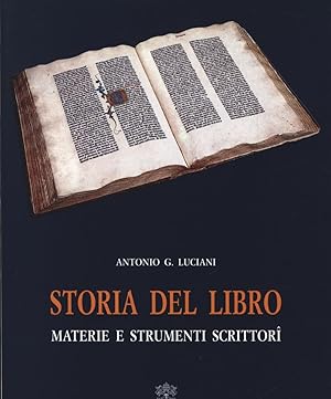 Imagen del vendedor de Storia del libro.,Materie e strumenti scrittori., a la venta por Antiquariat Kastanienhof