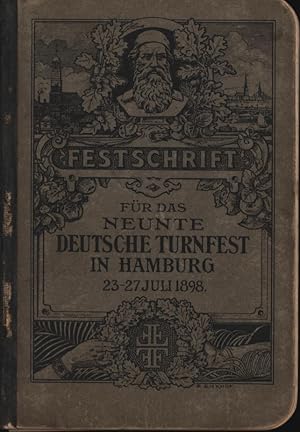 Festschrift für das IX. Deutsche Turnfest in Hamburg 23. bis 27. Juli 1898,