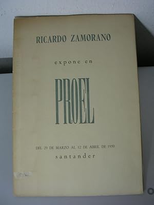 RICARDO ZAMORANO expone en PROEL del 29 de marzo al 12 de abril de 1950. Santander