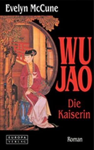 Immagine del venditore per Wu Jao, Die Kaiserin venduto da ANTIQUARIAT Franke BRUDDENBOOKS