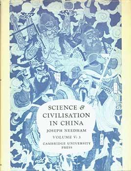 Science & Civilisation in China. Volume 5: Chemistry and Chemical Technology, Part III: Spagyrica...