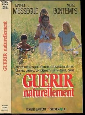 Image du vendeur pour GUERIR NATURELLEMENT mis en vente par Le-Livre