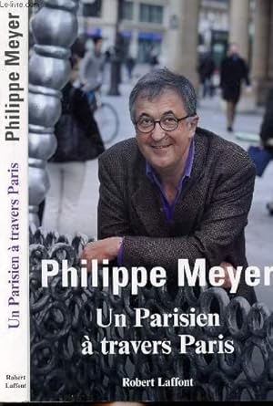Immagine del venditore per UN PARISIEN A TRAVERS PARIS venduto da Le-Livre
