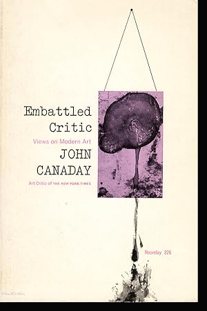 Seller image for Embattled Critic: Views on Modern Art for sale by Diatrope Books