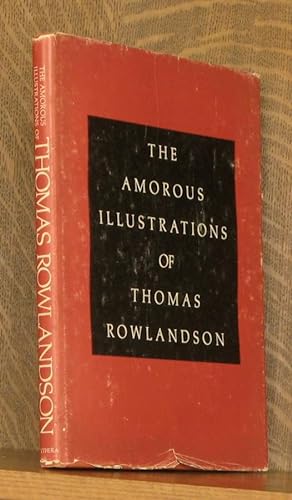 Image du vendeur pour THE AMOROUS ILLUSTRATIONS OF THOMAS ROWLANDSON mis en vente par Andre Strong Bookseller