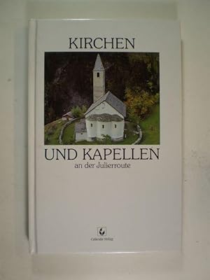 Bild des Verkufers fr Kirchen und Kapellen an der Julierroute zum Verkauf von Buchfink Das fahrende Antiquariat