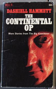 Seller image for THE CONTINENTAL OP MORE STORIES FROM THE BIG KNOCKOVER (Dell # 1468 );. for sale by Comic World