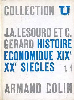 Bild des Verkufers fr HISTOIRE ECONOMIQUE, XIXe ET XXe SIECLES, TOME 1 zum Verkauf von Le-Livre