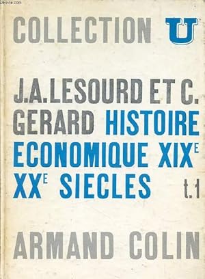 Bild des Verkufers fr HISTOIRE ECONOMIQUE, XIXe ET XXe SIECLES, TOME 1 zum Verkauf von Le-Livre