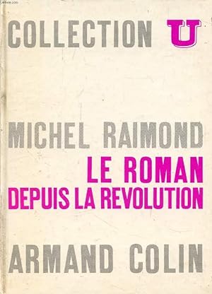 Bild des Verkufers fr LE ROMAN DEPUIS LA REVOLUTION zum Verkauf von Le-Livre