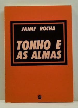 Seller image for Tonho e as Almas; Romance (Portuguese language edition) for sale by Cat's Cradle Books