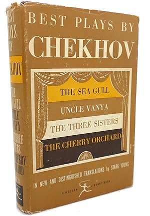 BEST PLAYS BY CHEKHOV : The Sea Gull, Uncle Vanya, the Three Sisters, the Cherry Orchard