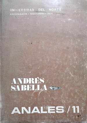 Anales / 11. Universidad del Norte, Antofagasta / Noviembre / 1978 : Andrés Sabella, Doctor Honor...