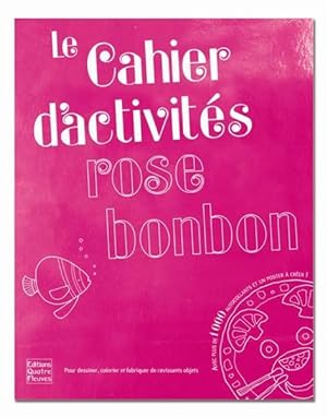 Image du vendeur pour le cahier d'activits rose bonbon mis en vente par Chapitre.com : livres et presse ancienne